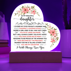 To My Beautiful Daughter – Acrylic Heart Plaque